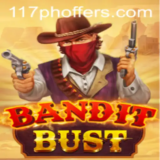 BanditBust: Unveiling the Exciting World of 117ph