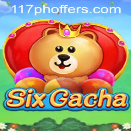 SixGacha: A Deep Dive into the Latest Gaming Sensation with 117ph